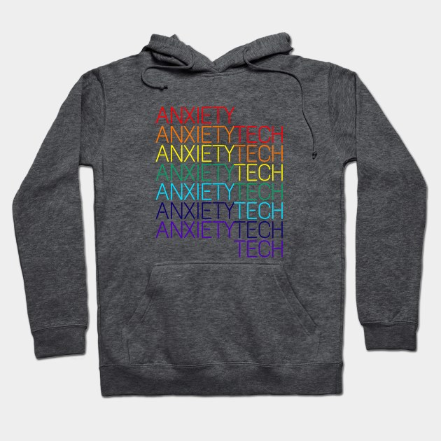 Anxiety Tech Rainbow Hoodie by anxietytech